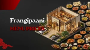 Frangipaani Menu Malaysia: Updated List 2026