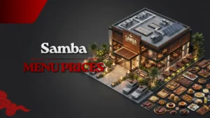 Samba Brazilian Steakhouse Menu Malaysia: Updated List 2026