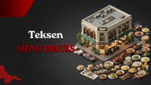 Teksen Restaurant Menu Malaysia Prices: Updated List 2026