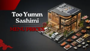 Too Yumm Sashimi Menu Malaysia Prices: Updated List 2026